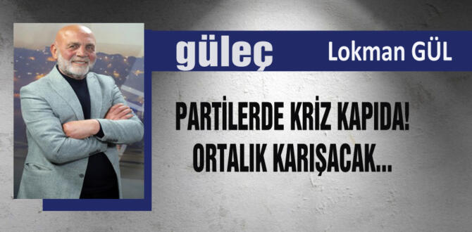 LOKMAN GÜL yazıyor