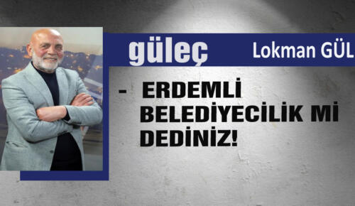 Lokman GÜL yazıyor