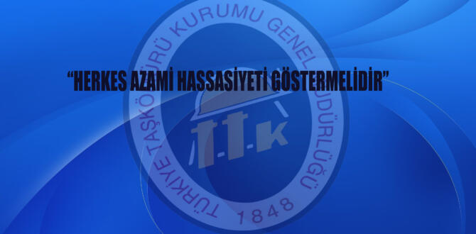 GMİS “HERKES HASSASİYET GÖSTERMELİDİR”