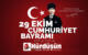 29 EKİM CUMHURİYET BAYRAMI PROGRAMI